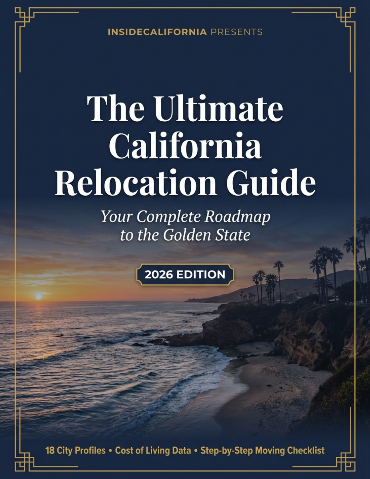 The Ultimate California Relocation Guide
